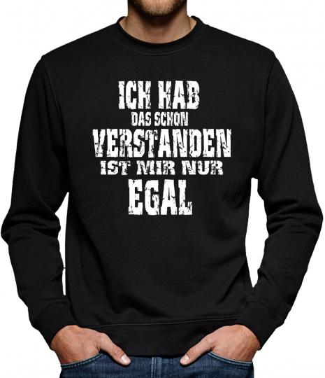 TLM Ich habe das Verstanden... Sweatshirt Pullover Herren 