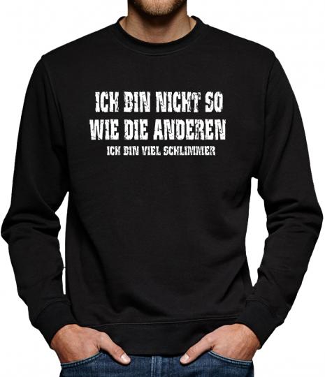 TLM Ich bin nicht so Sweatshirt Pullover Herren 