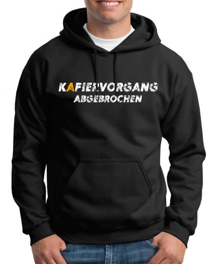 Kapiervorgang abgebrochen Kapuzenpullover Lustig Fun 