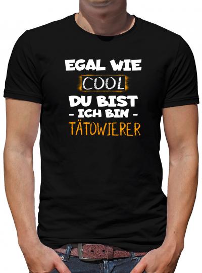 TShirt-People Cool ich bin  Tätowierer T-Shirt Herren 