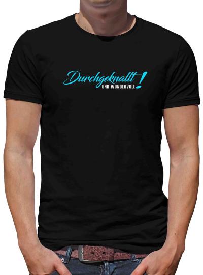 TShirt-People Durchgeknallt und wundervoll T-Shirt Herren 