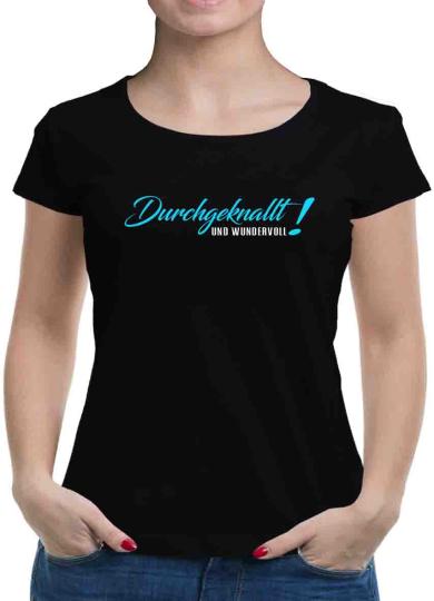 TShirt-People Durchgeknallt und wundervoll T-Shirt Damen 